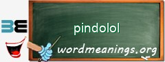 WordMeaning blackboard for pindolol